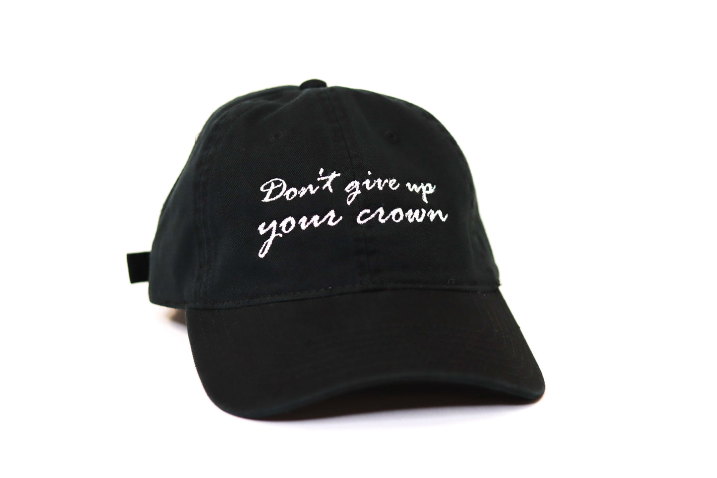 Don't give up your Crown